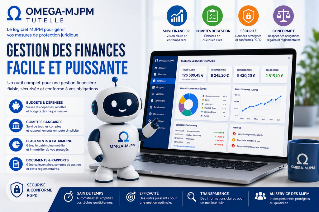 OMEGA-MJPM simplifie la gestion financière des mesures de protection grâce à un tableau de bord intuitif, sécurisé et conforme aux obligations réglementaires.